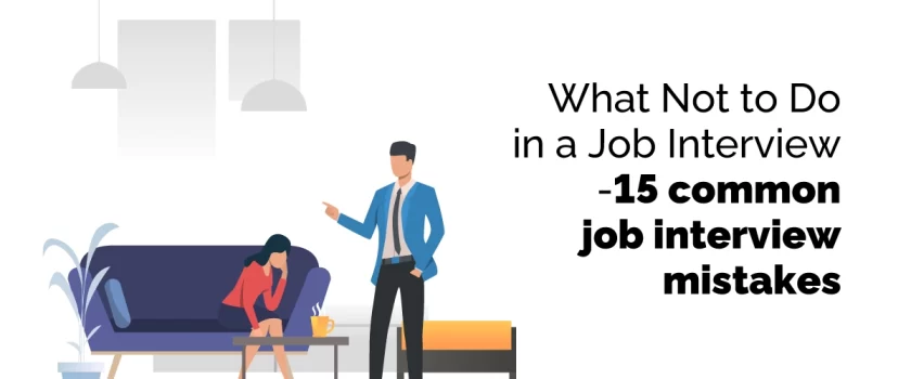 What Not to Do in a Job Interview