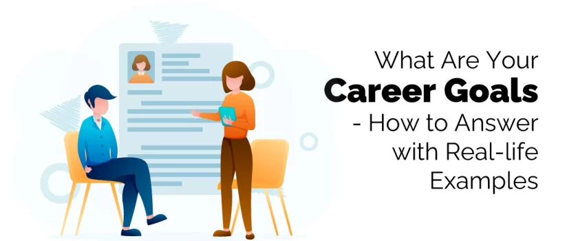 What Are Your Career Goals?