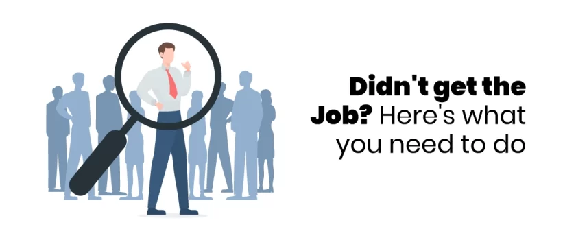 What to Do if You Didn't Get the Job