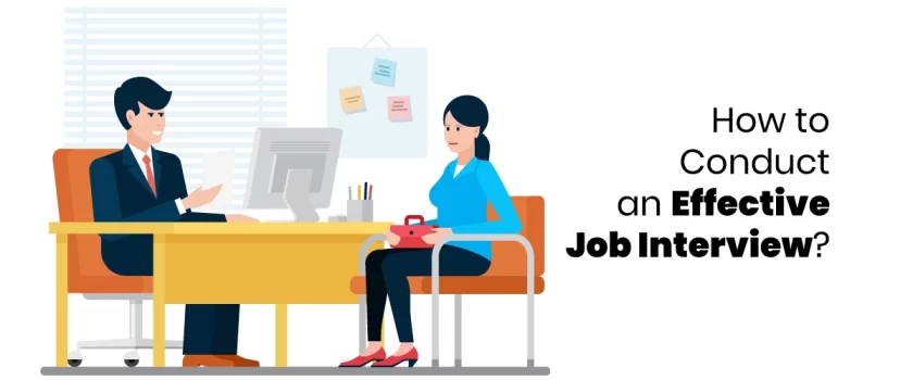 How to Conduct an Effective Job Interview with examples
