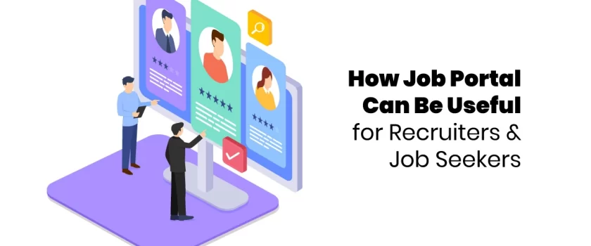 How Job Portal Can Be Useful for Recruiters