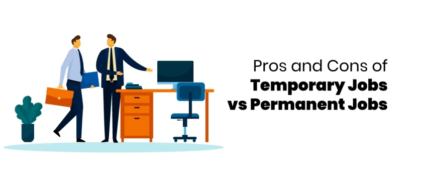 Temporary Jobs vs Permanent Jobs