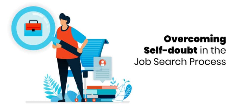Overcoming Self-doubt in the Job Search Process