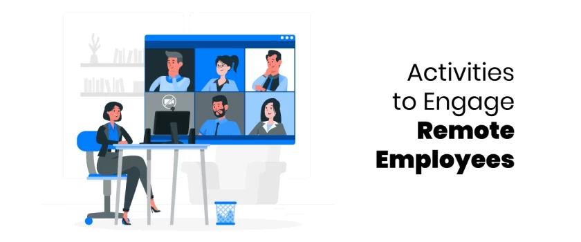 Engage Remote Employees