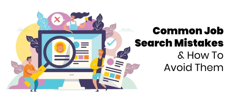 Common Job Search Mistakes