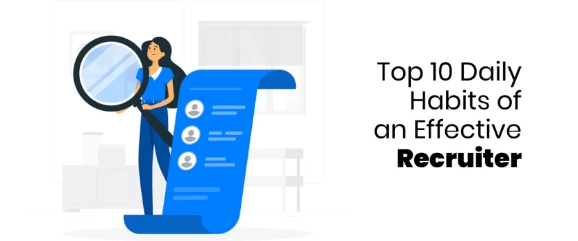 Habits of an Effective Recruiter