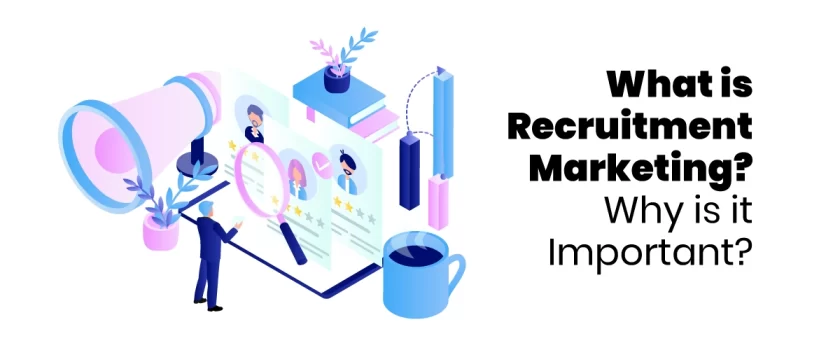 Recruitment Marketing