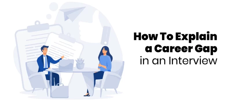 career gap in interview