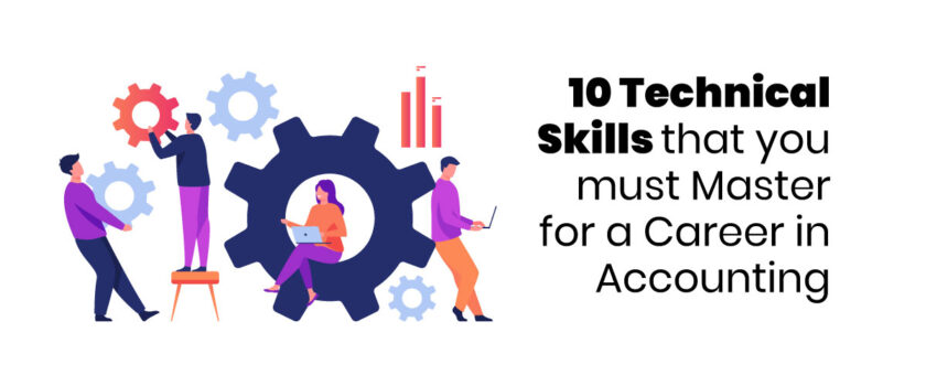10 Technical skills for an Accounting Carrer