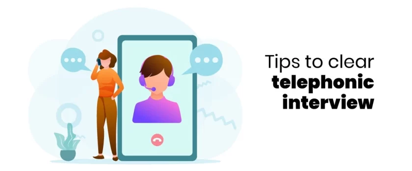 Tips to Clear Telephonic Interview