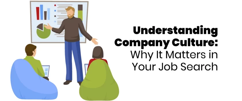 Understanding the company culture