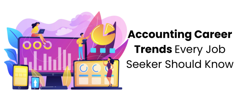 Accounting Career Trends Every Job Seeker Should Know with finance analytics dashboard and business growth illustration