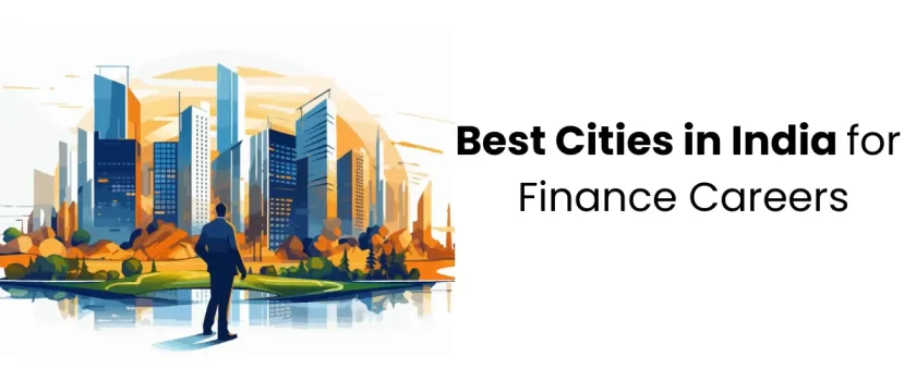 Professional illustration of the best cities in India for finance careers featuring a modern skyline and a finance professional.